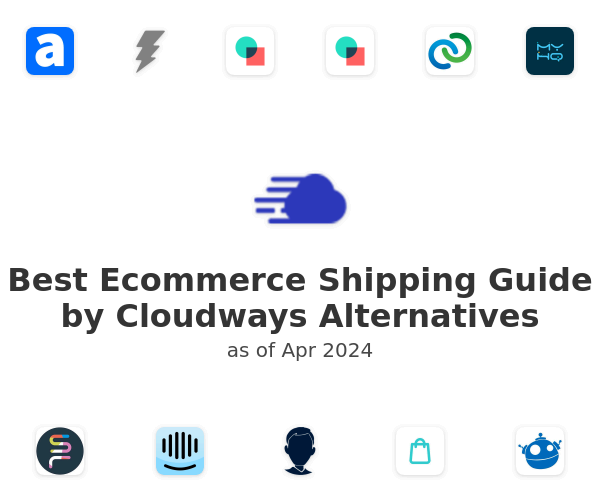 Best Ecommerce Shipping Guide by Cloudways Alternatives