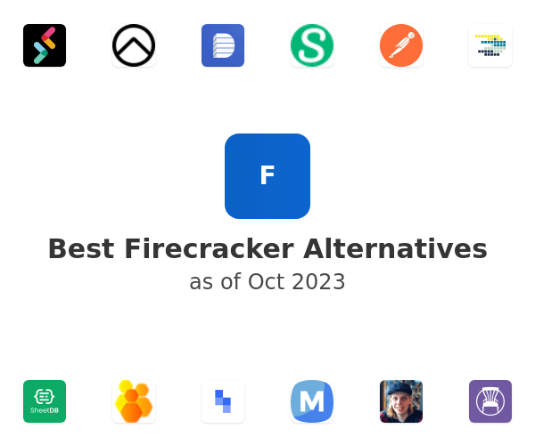 Best Firecracker Alternatives