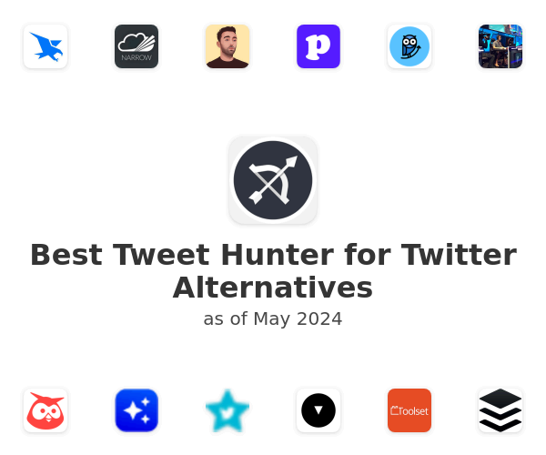 Best Tweet Hunter for Twitter Alternatives