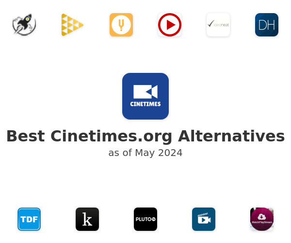 Best Cinetimes.org Alternatives