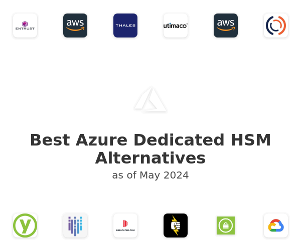 Best Azure Dedicated HSM Alternatives