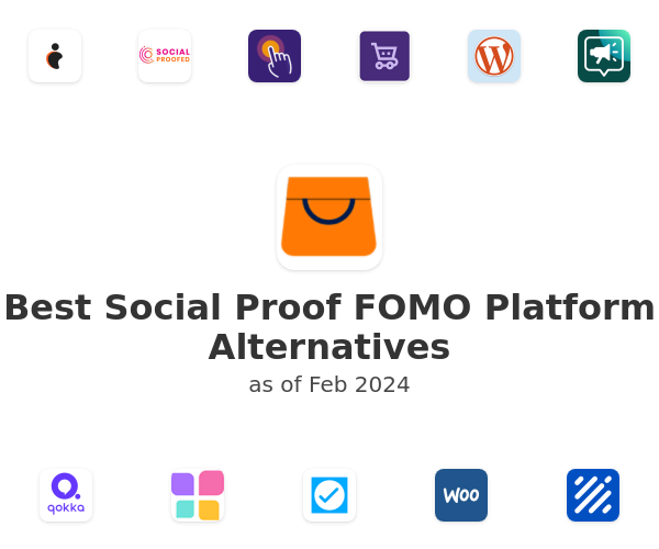 Best Social Proof FOMO Platform Alternatives