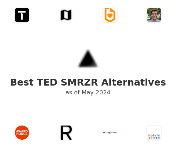 Best TED SMRZR Alternatives