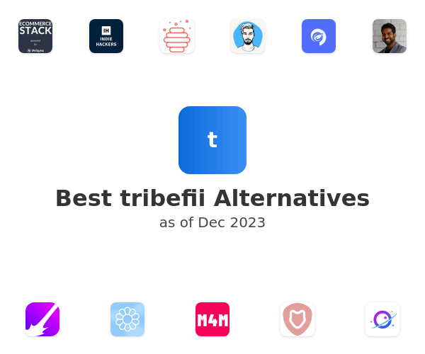 Best tribefii Alternatives