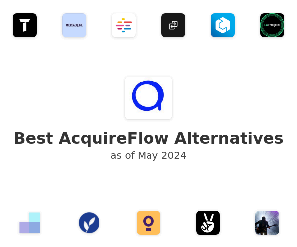 Best AcquireFlow Alternatives