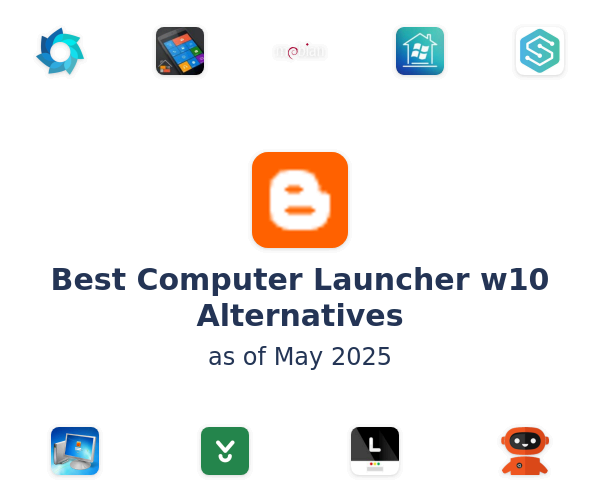 Best Computer Launcher w10 Alternatives