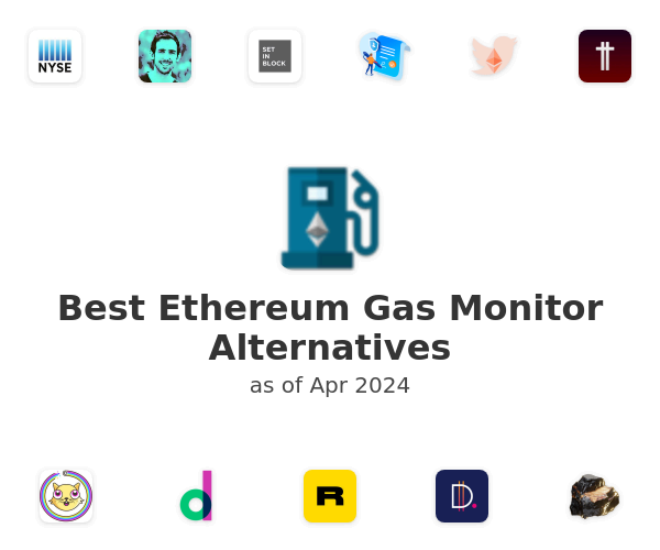 Best Ethereum Gas Monitor Alternatives