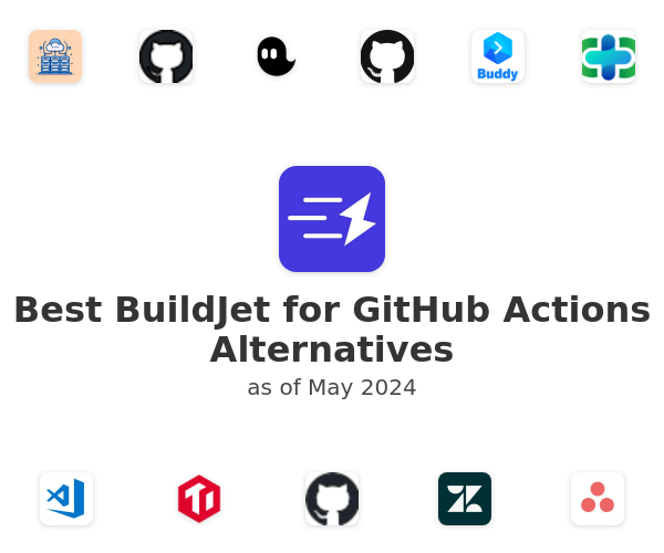 Best BuildJet for GitHub Actions Alternatives
