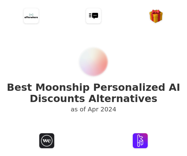 Best Moonship Personalized AI Discounts Alternatives