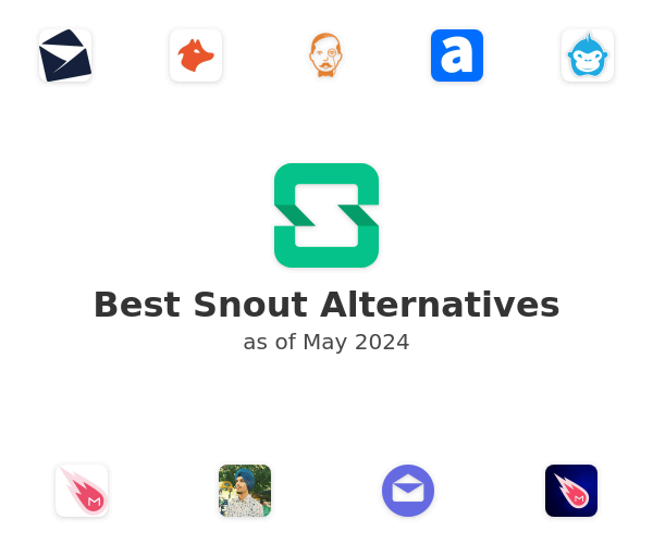 Best Snout Alternatives