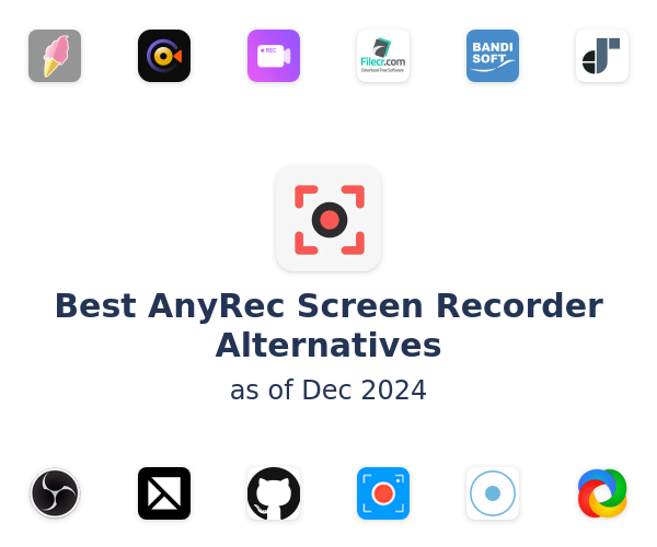 Best AnyRec Screen Recorder Alternatives