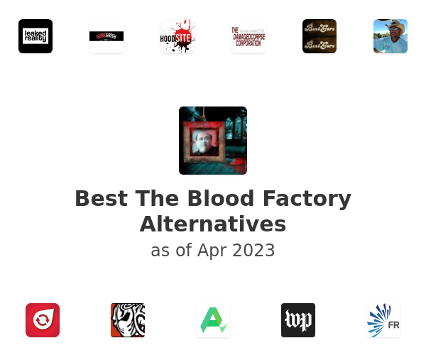 Best The Blood Factory Alternatives