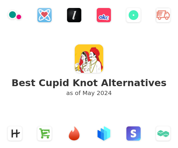 Best Cupid Knot Alternatives
