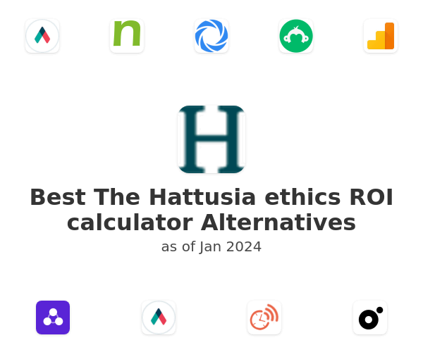 Best The Hattusia ethics ROI calculator Alternatives