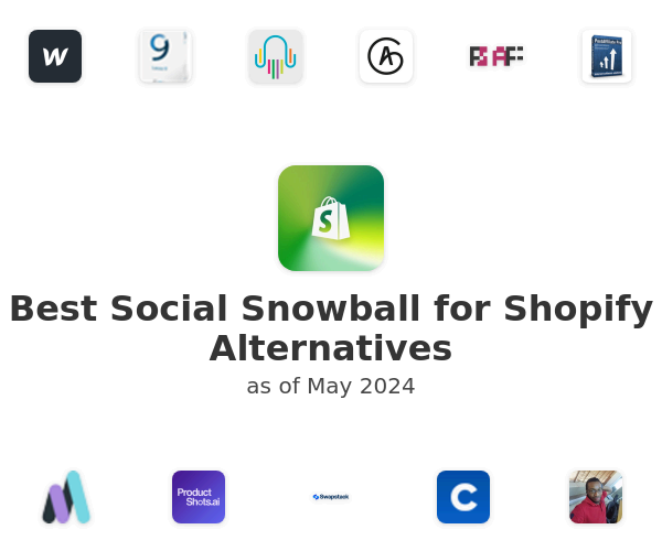 Best Social Snowball for Shopify Alternatives