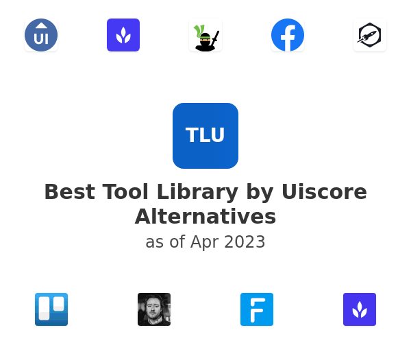 Best Tool Library by Uiscore Alternatives