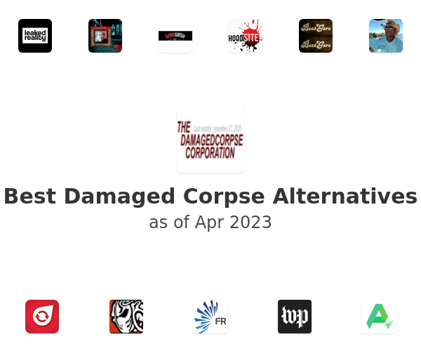 Best Damaged Corpse Alternatives