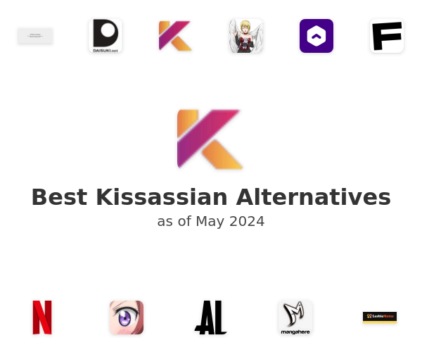 Best Kissassian Alternatives