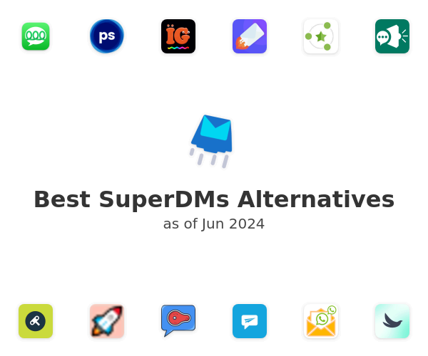 Best SuperDMs Alternatives