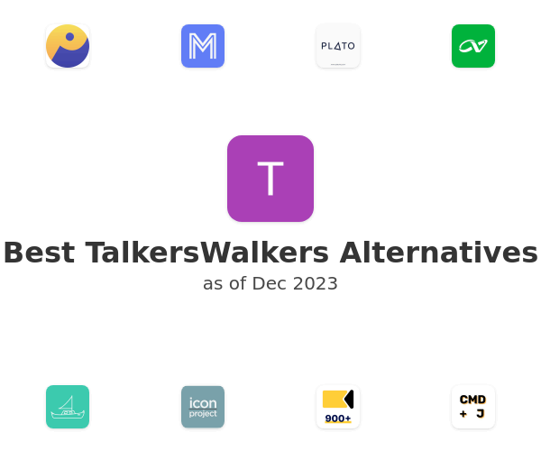 Best TalkersWalkers Alternatives