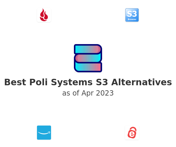 Best Poli Systems S3 Alternatives