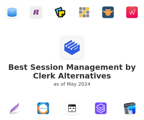 Best Session Management by Clerk Alternatives