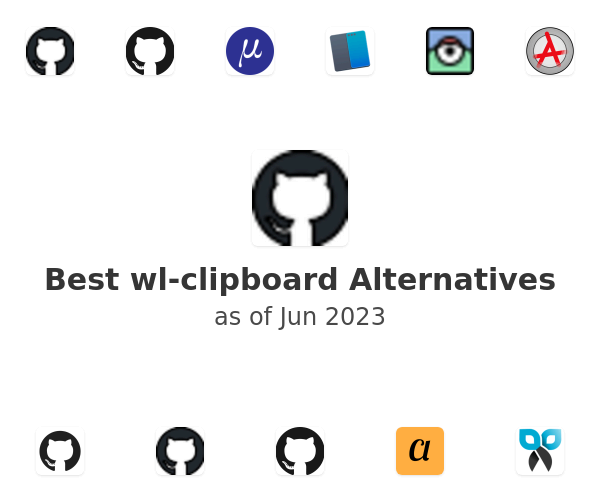 Best wl-clipboard Alternatives