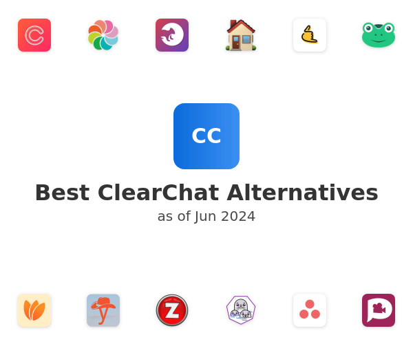 Best ClearChat Alternatives
