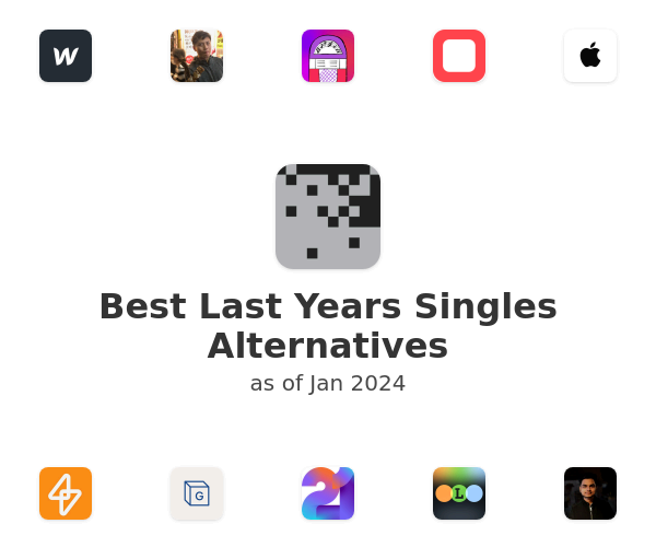 Best Last Years Singles Alternatives