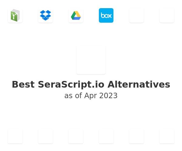 Best SeraScript.io Alternatives