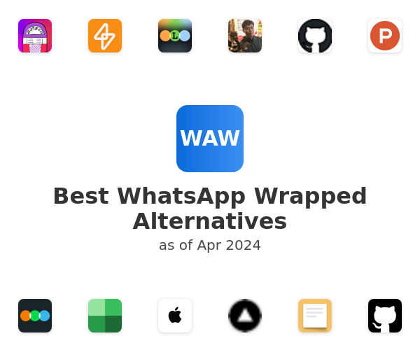 Best WhatsApp Wrapped Alternatives