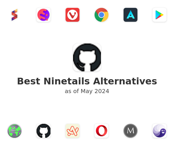 Best Ninetails Alternatives