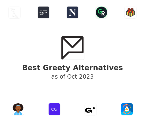Best Greety Alternatives