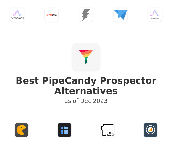 Best PipeCandy Prospector Alternatives