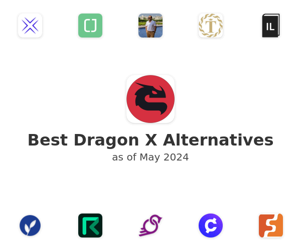 Best Dragon X Alternatives
