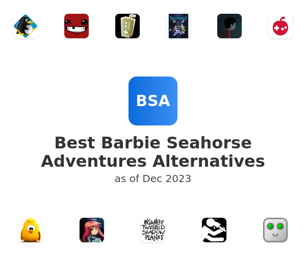 Best Barbie Seahorse Adventures Alternatives