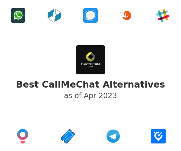 Best CallMeChat Alternatives