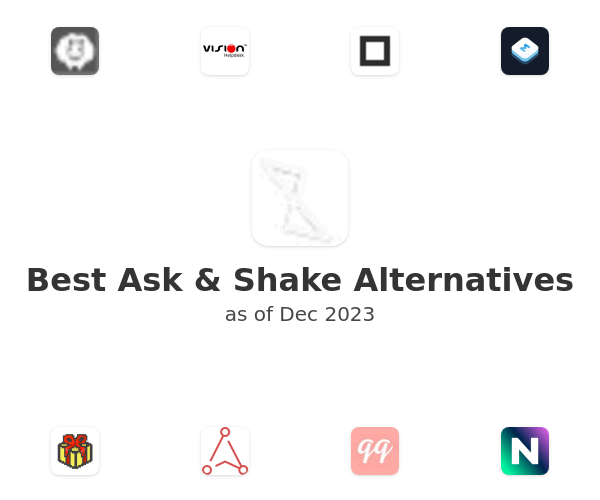 Best Ask & Shake Alternatives