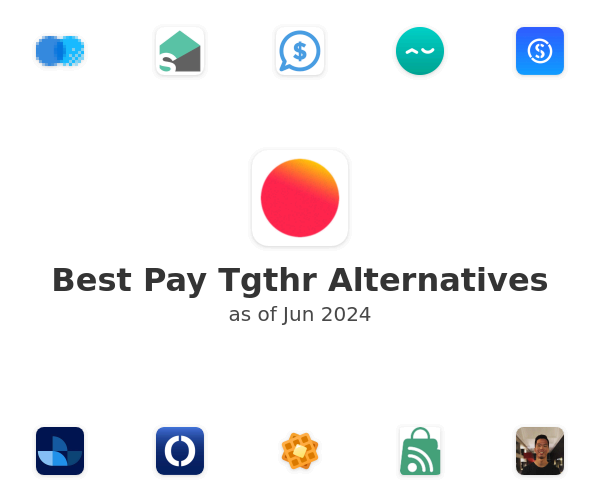 Best Pay Tgthr Alternatives