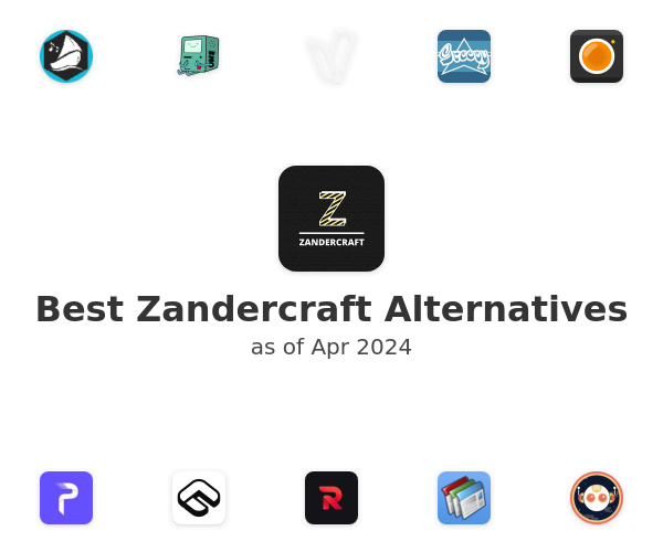 Best Zandercraft Alternatives