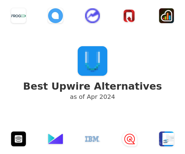 Best Upwire Alternatives