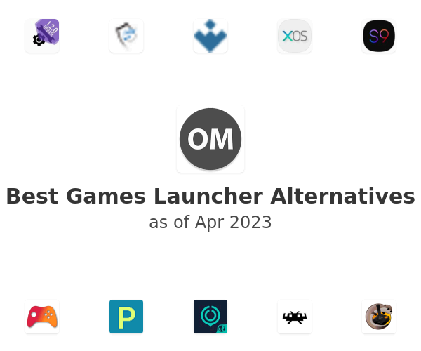 Best Games Launcher Alternatives
