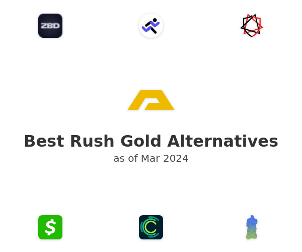 Best Rush Gold Alternatives
