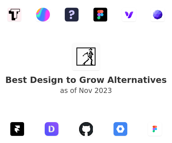 Best Design to Grow Alternatives