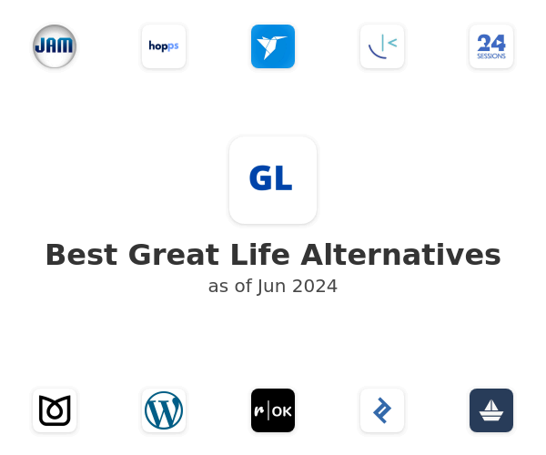 Best Great Life Alternatives