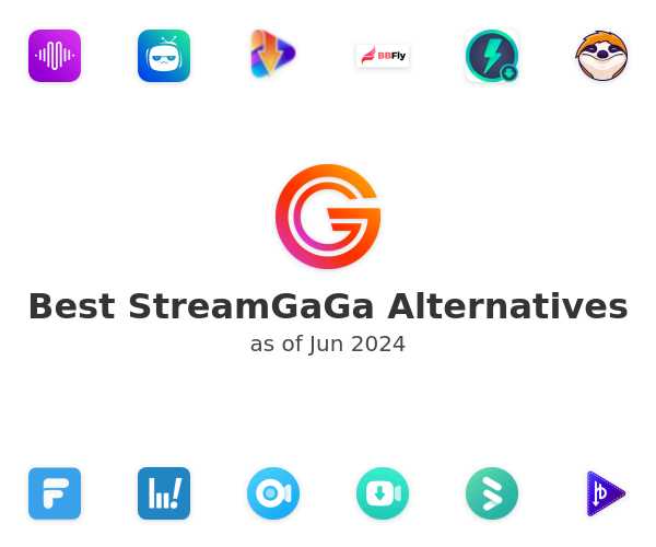 Best StreamGaGa Alternatives
