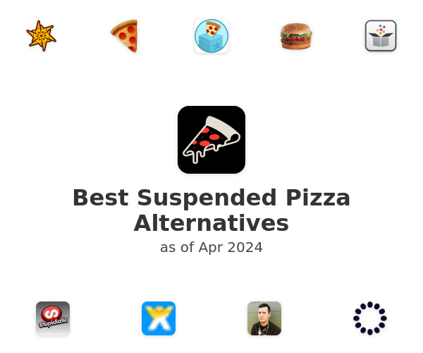 Best Suspended Pizza Alternatives
