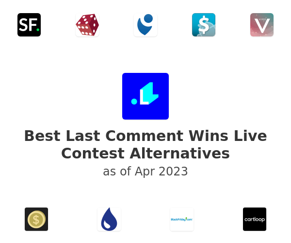 Best Last Comment Wins Live Contest Alternatives