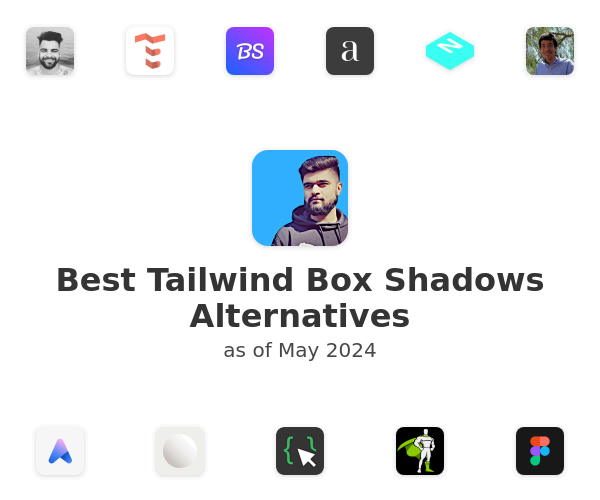 Best Tailwind Box Shadows Alternatives