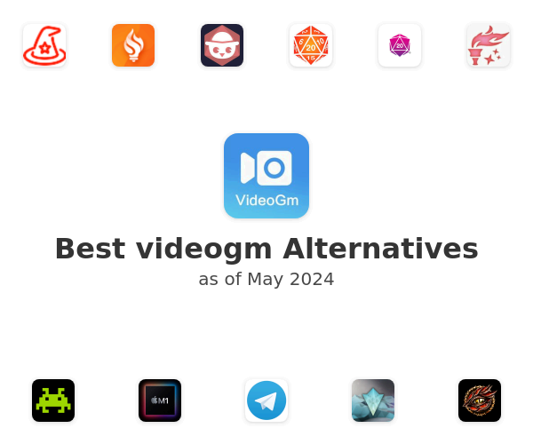 Best videogm Alternatives